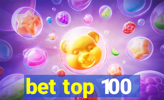 bet top 100